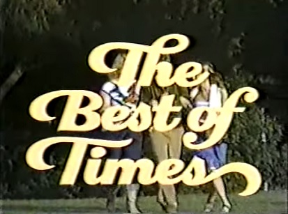 The Best of Times” (1981)
